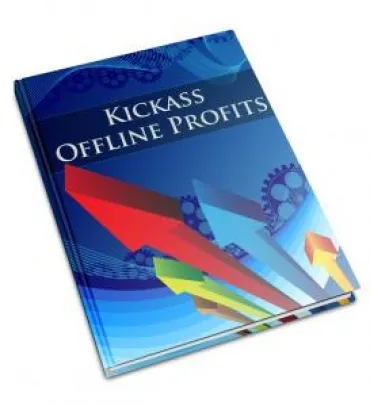 eCover representing Kickass Offline Profits eBooks & Reports with Private Label Rights