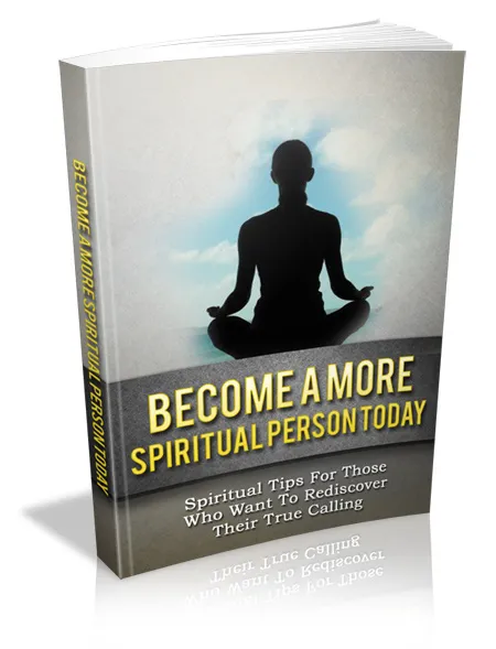 eCover representing Become A More Spiritual Person Today eBooks & Reports with Master Resell Rights
