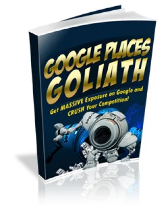 eCover representing Google Places Goliath eBooks & Reports with Master Resell Rights