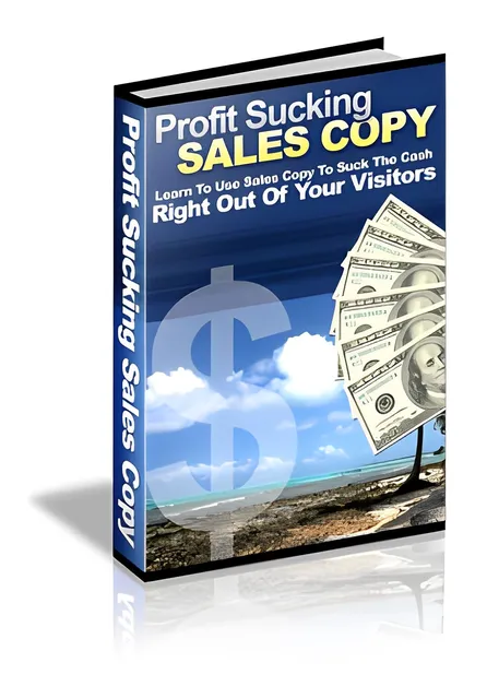 eCover representing Profit Sucking Sales Copy eBooks & Reports with Master Resell Rights