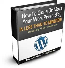 How To Clone Or Move Your Wordpress Blog In Less Than 10 Minutes small