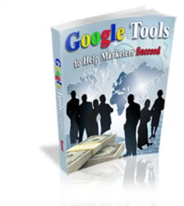 eCover representing Google Tools To Help Marketers Succeed eBooks & Reports with Master Resell Rights