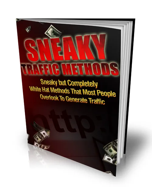 eCover representing Sneaky Traffic Methods eBooks & Reports with Master Resell Rights