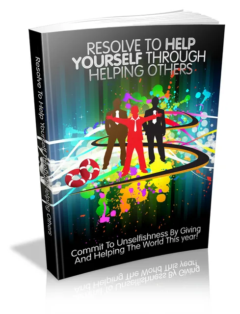 eCover representing Resolve To Help Yourself Through Helping Others eBooks & Reports with Master Resell Rights