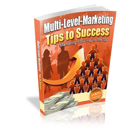 eCover representing Multi-Level-Marketing Tips To Success eBooks & Reports with Master Resell Rights