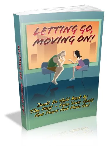 eCover representing Letting Go, Moving On! eBooks & Reports with Master Resell Rights