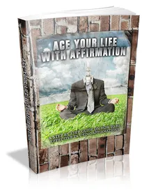 Ace Your Life With Affirmation small