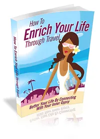 How To Enrich Your Life Through Travel small