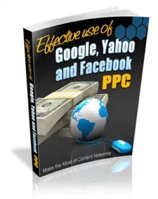 eCover representing Effective Use of Google, Yahoo and Facebook PPC eBooks & Reports with Master Resell Rights
