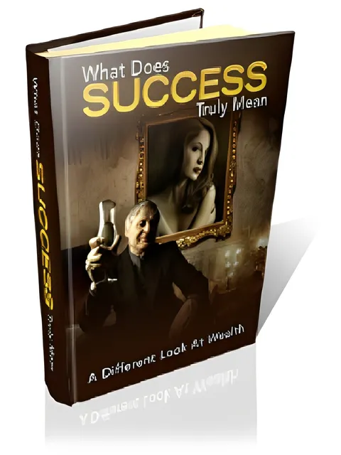 eCover representing What Does Success Truly Mean eBooks & Reports with Master Resell Rights