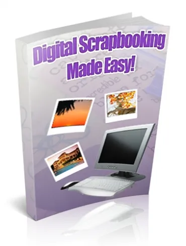 eCover representing Digital Scrapbooking Made Easy eBooks & Reports with Private Label Rights