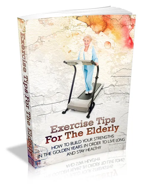 eCover representing Exercise Tips For The Elderly eBooks & Reports with Master Resell Rights