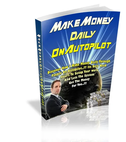 eCover representing Make Money Daily On Autopilot eBooks & Reports with Master Resell Rights