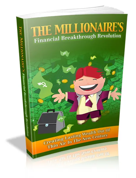 eCover representing The Millionaire's Financial Breakthrough Revolution eBooks & Reports with Master Resell Rights