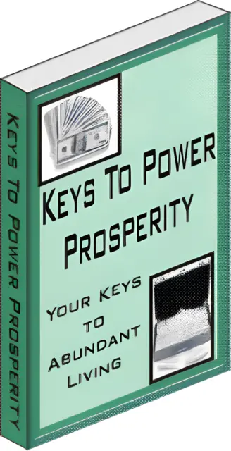 eCover representing Keys To Power Prosperity eBooks & Reports with Master Resell Rights