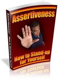 Assertiveness - How To Stand-Up For Yourself small