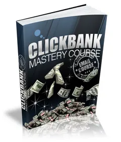 Clickbank Mastery eCourse small