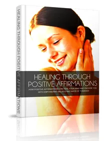 Healing Through Positive Affirmations small