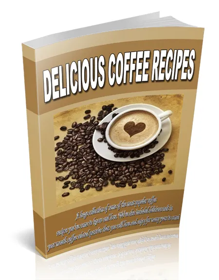 eCover representing Delicious Coffee Recipes eBooks & Reports with Master Resell Rights