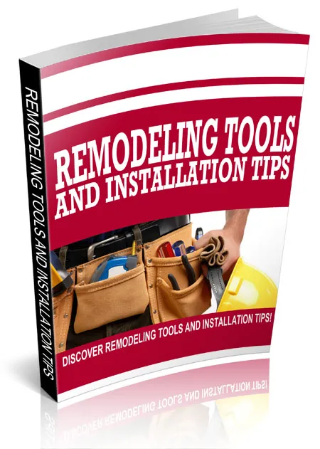 eCover representing Remodeling Tools and Installation Tips eBooks & Reports with Master Resell Rights