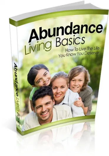 eCover representing Abundance Living Basics eBooks & Reports with Master Resell Rights