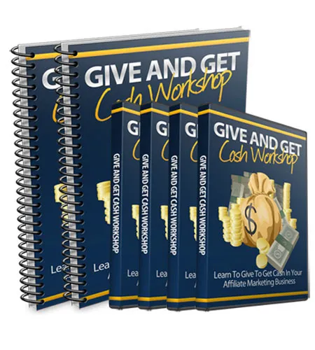 eCover representing Give And Get Cash Workshop Videos, Tutorials & Courses with Personal Use Rights