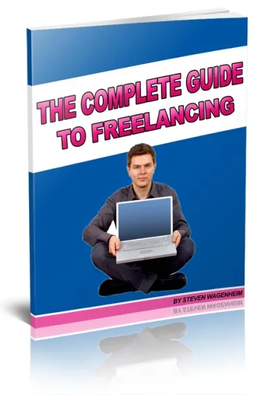 eCover representing The Complete Guide to Freelancing eBooks & Reports with Personal Use Rights