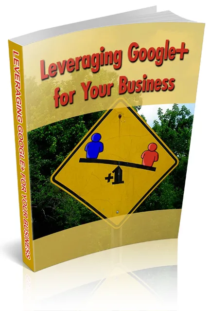 eCover representing Leveraging Google+ eBooks & Reports with Master Resell Rights