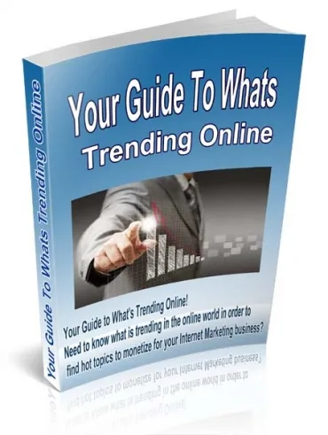 eCover representing Your Guide To Whats Trending Online eBooks & Reports with Personal Use Rights