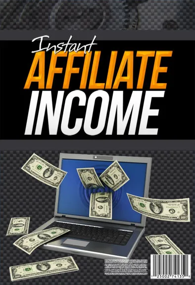 eCover representing Instant Affiliate Income eBooks & Reports/Videos, Tutorials & Courses with Master Resell Rights