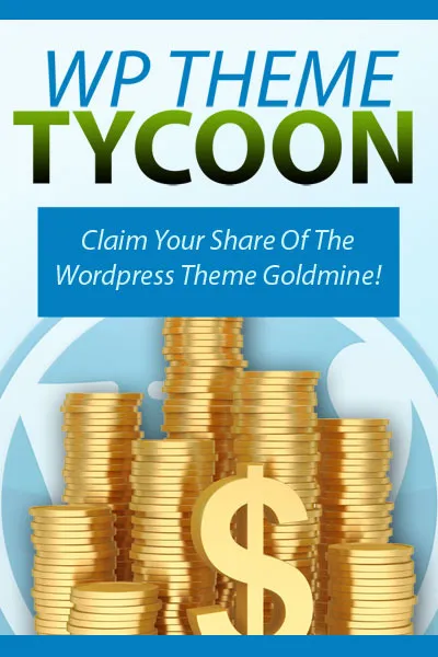 eCover representing WP Theme Tycoon eBooks & Reports with Private Label Rights