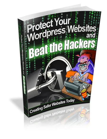 eCover representing Protect Your Websites and Beat the Hackers eBooks & Reports with Master Resell Rights