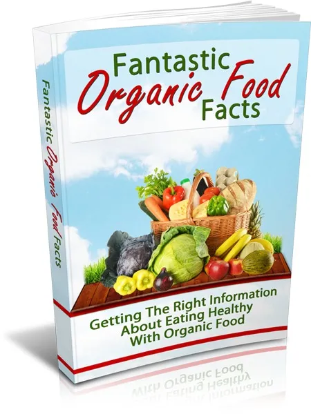 eCover representing Fantastic Organic Food Facts eBooks & Reports with Master Resell Rights