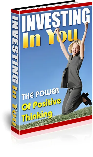eCover representing Investing In You : The Power Of Positive Thinking eBooks & Reports with Master Resell Rights