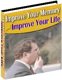 Improve Your Memory and Improve Your Life small