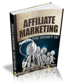 Affiliate Marketing Where The Money Is small