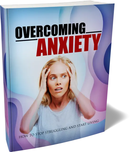 eCover representing Overcoming Anxiety eBooks & Reports with Master Resell Rights