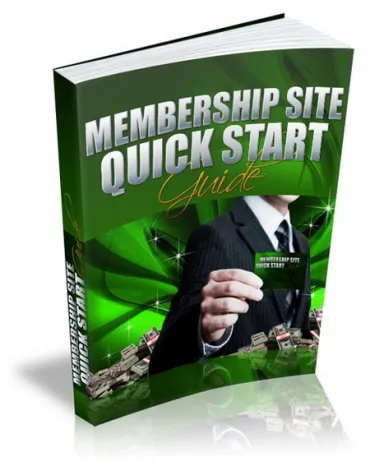 eCover representing Membership Site Quick Start eBooks & Reports with Master Resell Rights