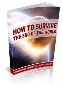 How To Survive The End Of The World small