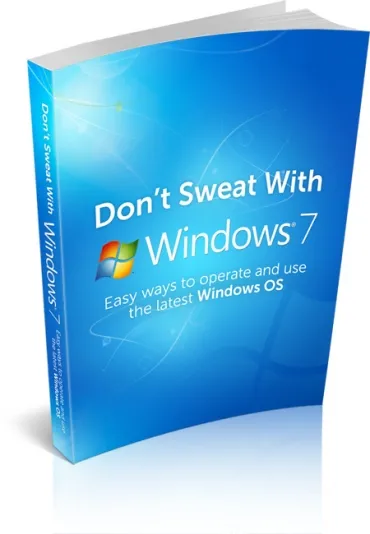 eCover representing Dont Sweat With Windows 7 eBooks & Reports with Master Resell Rights