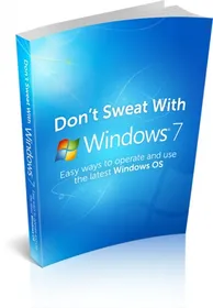 Dont Sweat With Windows 7 small