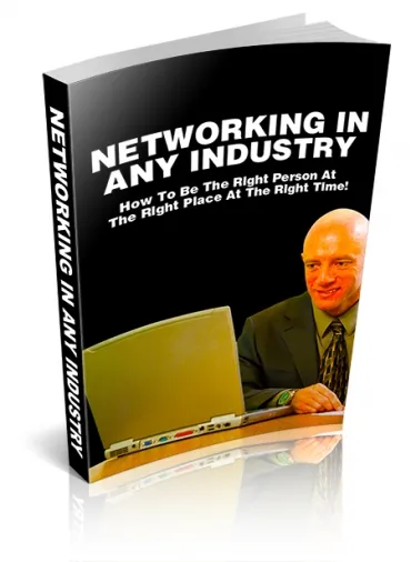 eCover representing Networking In Any Industry eBooks & Reports with Master Resell Rights