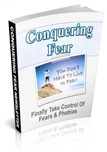 eCover representing Conquering Fear Newsletter eBooks & Reports with Private Label Rights