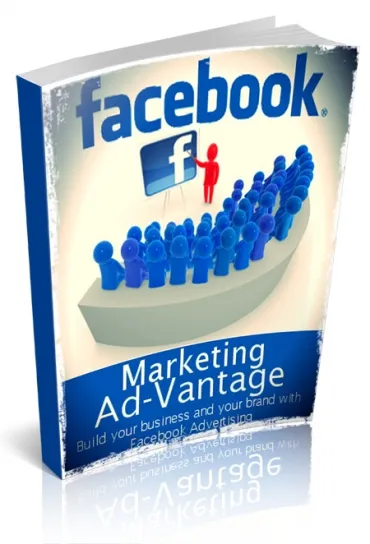 eCover representing Facebook Marketing Advantage eBooks & Reports with Personal Use Rights