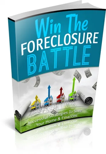 eCover representing Win The Foreclosure Battle eBooks & Reports with Master Resell Rights