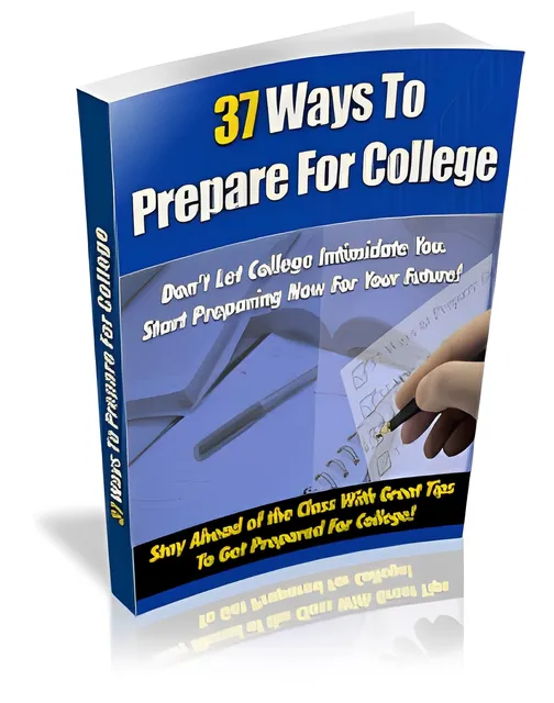 eCover representing 37 Ways To Prepare For College eBooks & Reports with Private Label Rights