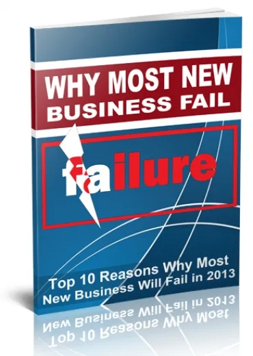 eCover representing Why Most New Business Fail in 2013 eBooks & Reports with Resell Rights