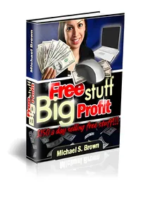 Free Stuff Big Profit small