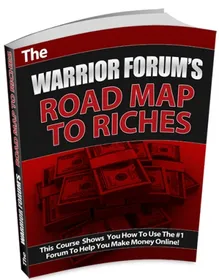 Warrior Forum Roadmap to Riches small