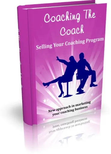 eCover representing Selling Your Coaching Program eBooks & Reports with Master Resell Rights
